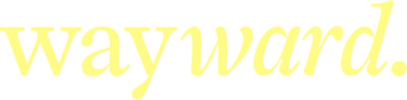 Wayward
